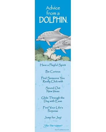 Tall blue bookmark with illustrated dolphins and inspirational advice text