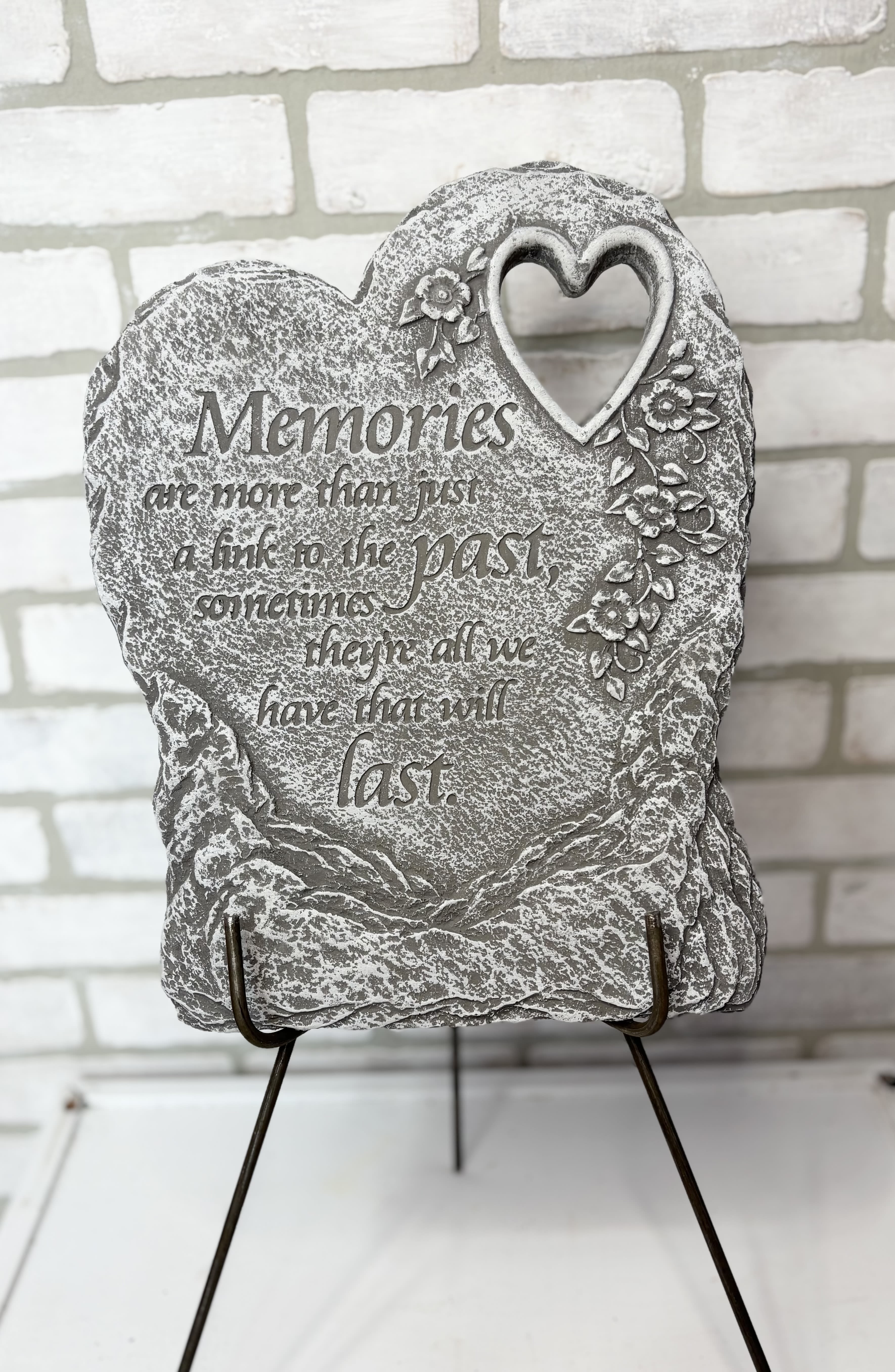 Memories Memorial Stone - "Memories are more than just a link to the past, sometimes they're all we have that will last."