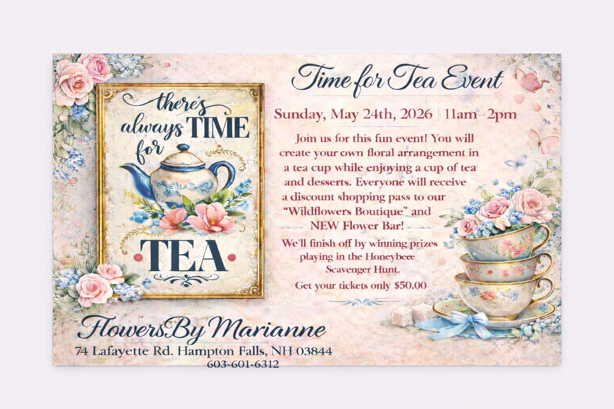The Time For Tea Event Ticket  - Time for Tea event Ticket includes homemade cookies, tea ( with a little sea salted caramel whiskey if desired), make your own arrangement in tea cup class, scavenger hunt and discount shopping pass on 5/24/26