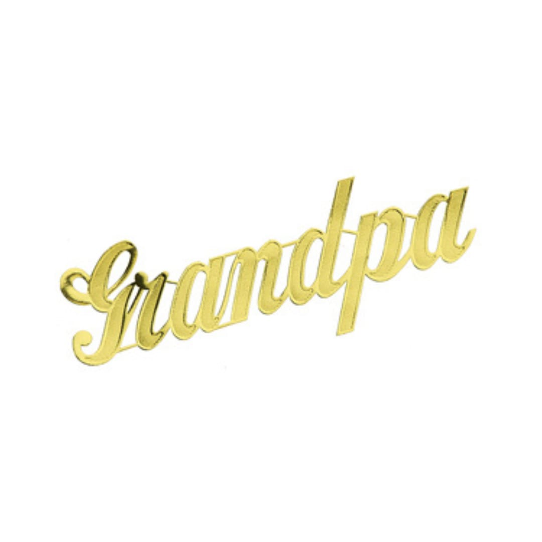Gold script topper reading "Grandpa"