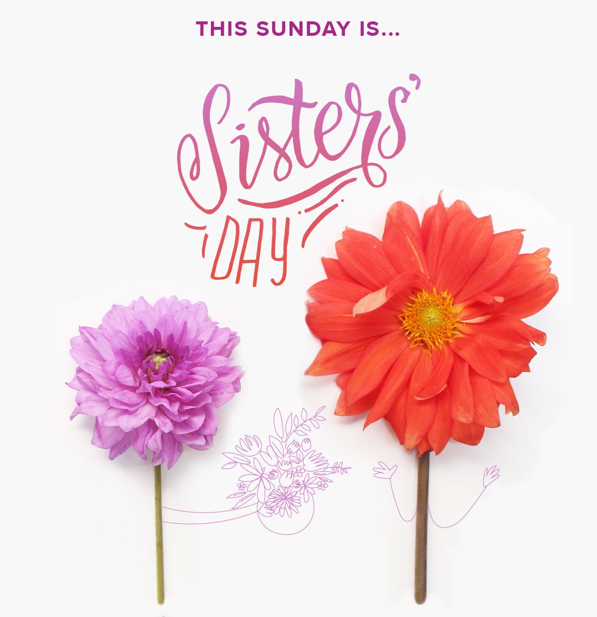 Sister's Day this Sunday August 4th 