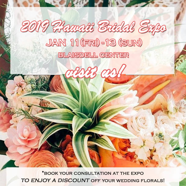Join Us At The 2019 Hawaii Bridal Expo Blog Watanabe Floral Inc