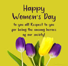 MARCH 8th - HAPPY INTERNATIONAL WOMEN’s DAY!