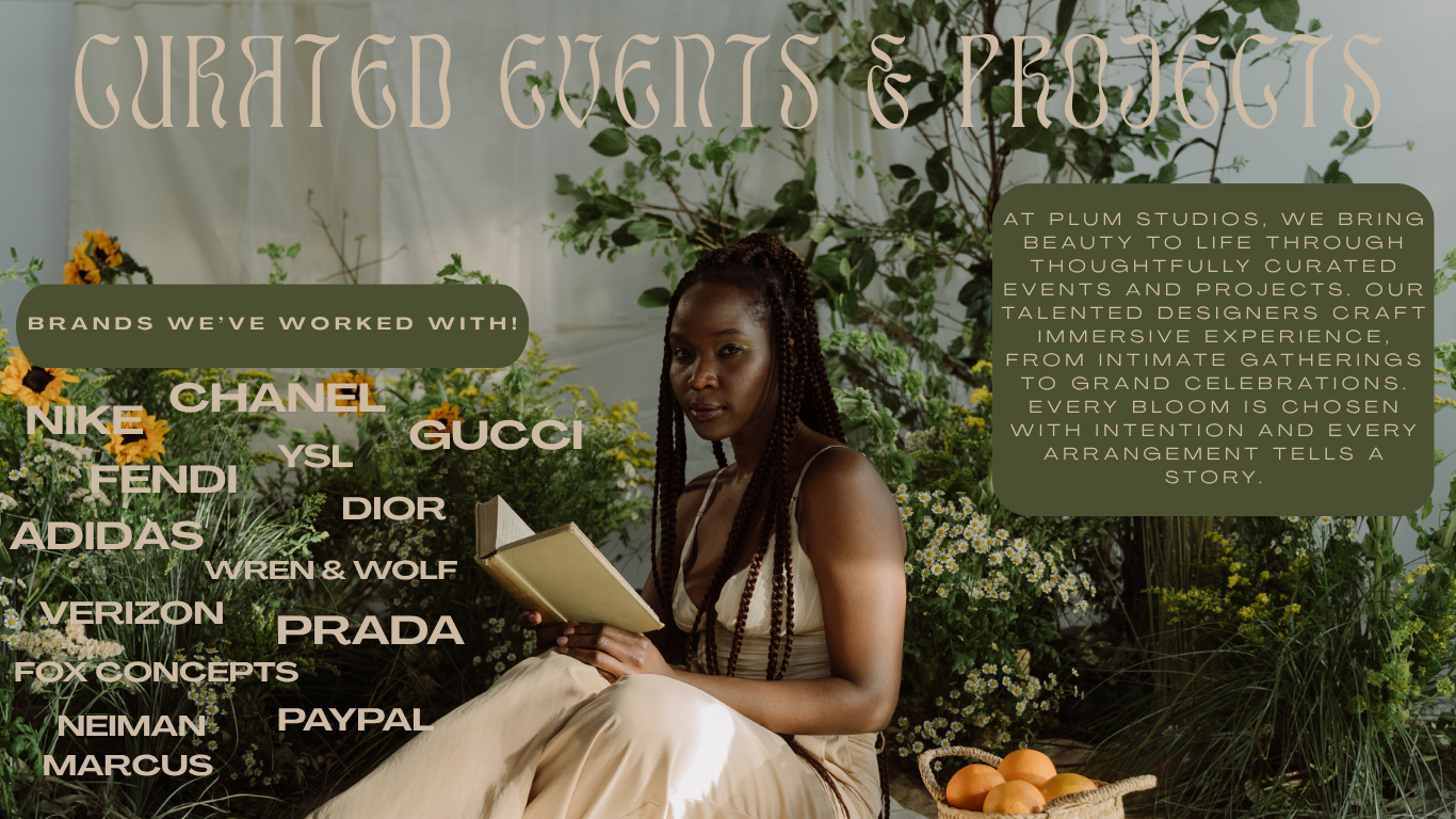 At Plum Studios, We Bring Beauty to life through thoughtfully curated events and project.s Our talented designers crafter immersive experience, from intimate gatherings to grand celebrations. Every bloom is chosen with intention.