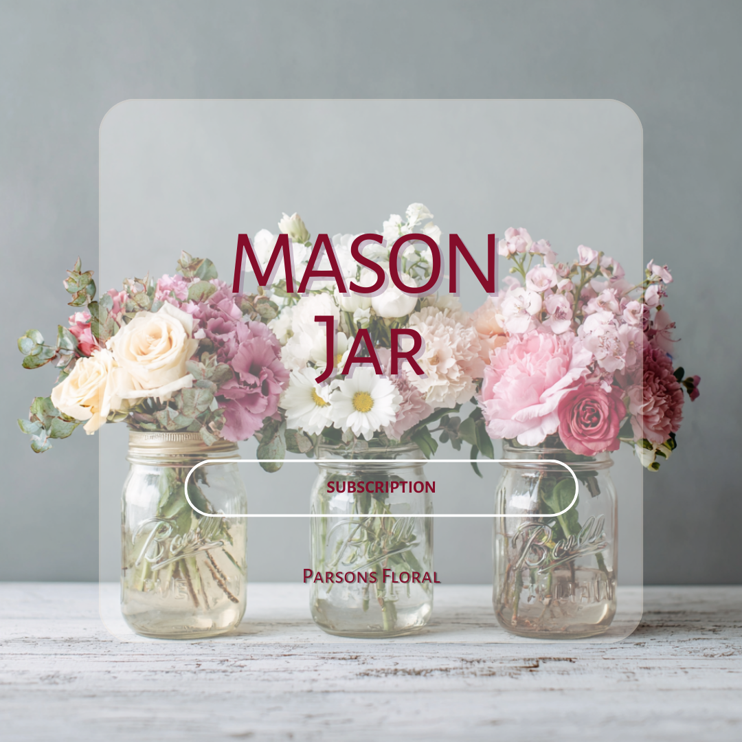 Mason Jar Subscription
