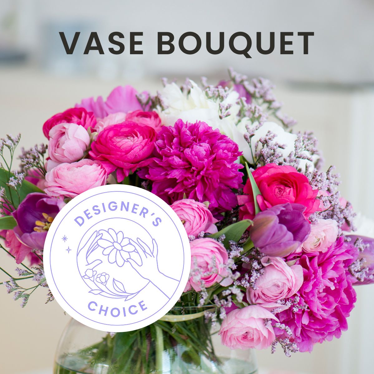 Designer's Choice - Vase Bouquet